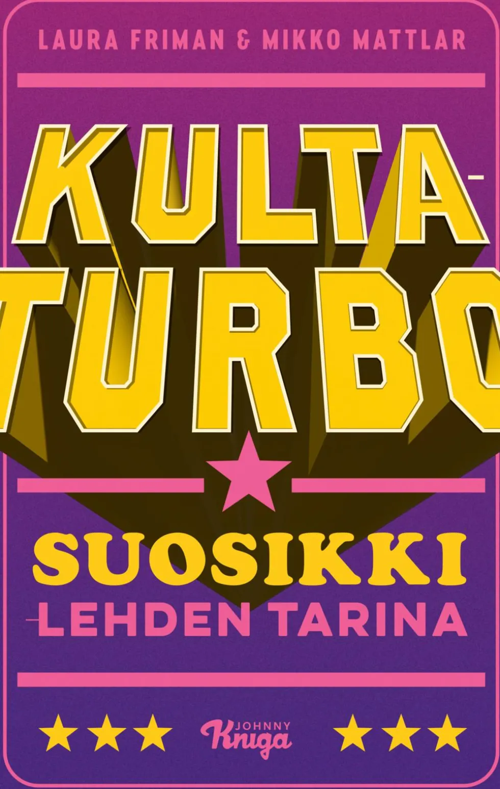 Kultaturbo – Suosikki-lehden tarina