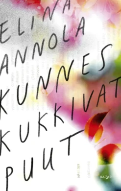 Kunnes kukkivat puut