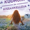 Kuohuja ja kissankelloja