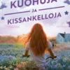 Kuohuja ja kissankelloja