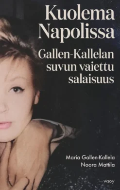 Kuolema Napolissa. Gallen-Kallelan suvun vaiettu salaisuus