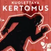 Kuolettava kertomus