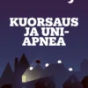 Kuorsaus ja uniapnea