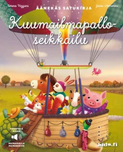 Kuumailmapalloseikkailu - Äänekäs satukirja