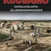 KUUSAMO – Saksalaisajasta jälleenrakennukseen