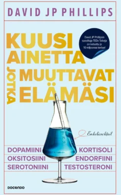 Kuusi ainetta jotka muuttavat elämäsi