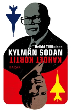 Kylmän sodan kahdet kortit