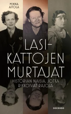 Lasikattojen murtajat