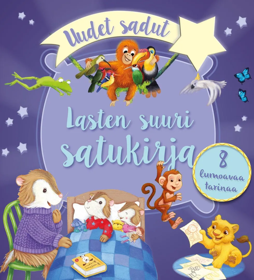 Lasten suuri satukirja - Uudet sadut