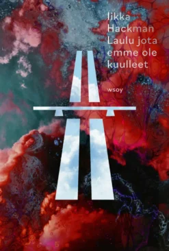 Laulu jota emme ole kuulleet