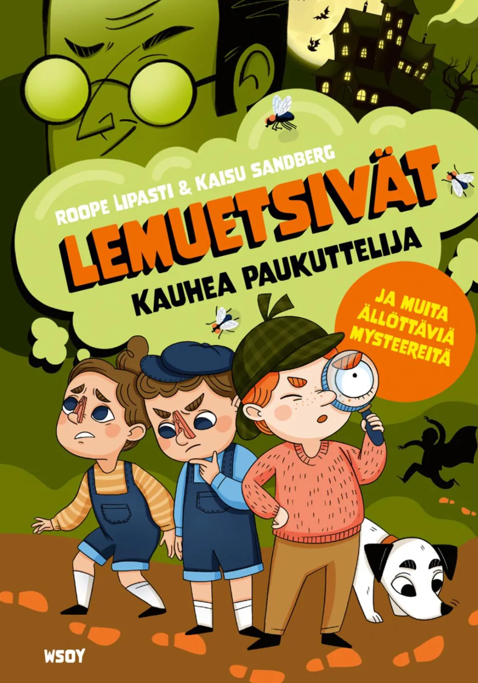 Lemuetsivät: Kauhea paukuttelija ja muita ällöttäviä mysteereitä