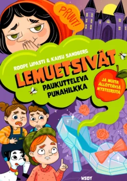 Lemuetsivät: Paukutteleva Punahilkka ja muita ällöttäviä mysteereitä