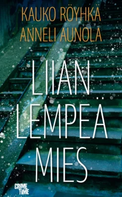 Liian lempeä mies