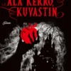 Älä kerro, kuvastin. Twisted Tales