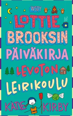 Lottie Brooksin päiväkirja: Levoton leirikoulu
