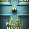 Älä päästä häntä sisään