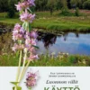 Luonnon villit käyttökasvit