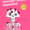 Luuranko-Juhanin loppuelämä