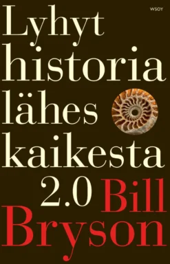 Lyhyt historia lähes kaikesta 2.0