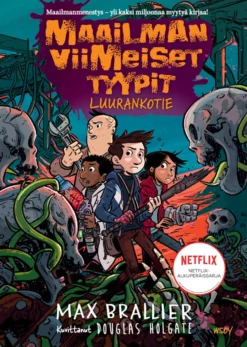 Maailman viimeiset tyypit - Luurankotie