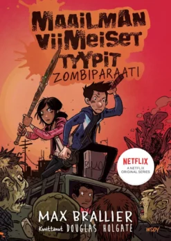 Maailman viimeiset tyypit - Zombiparaati