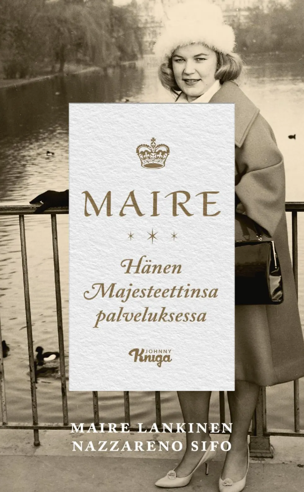 Maire – Hänen Majesteettinsa palveluksessa