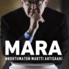 Mara - Unohtumaton Martti Ahtisaari