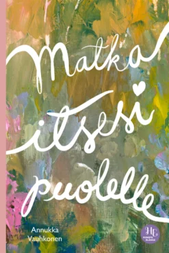 Matka itsesi puolelle