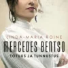 Mercedes Bentso – Totuus ja tunnustus