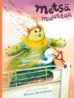 Metsä muuttaa