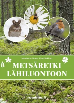 Metsäretki lähiluontoon