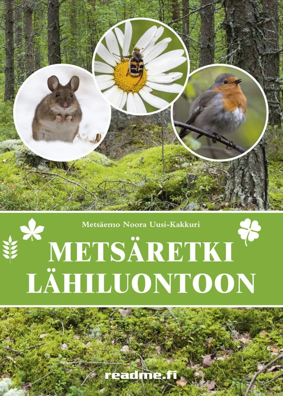 Metsäretki lähiluontoon
