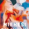 Miehesi on minun