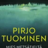 Mies metsätieltä