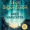 Mies varjoista