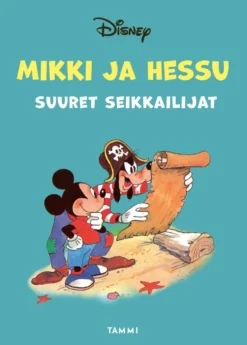 Mikki ja Hessu, suuret seikkailijat