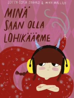 Minä saan olla lohikäärme
