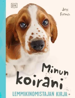 Minun koirani - Lemmikinomistajan kirja