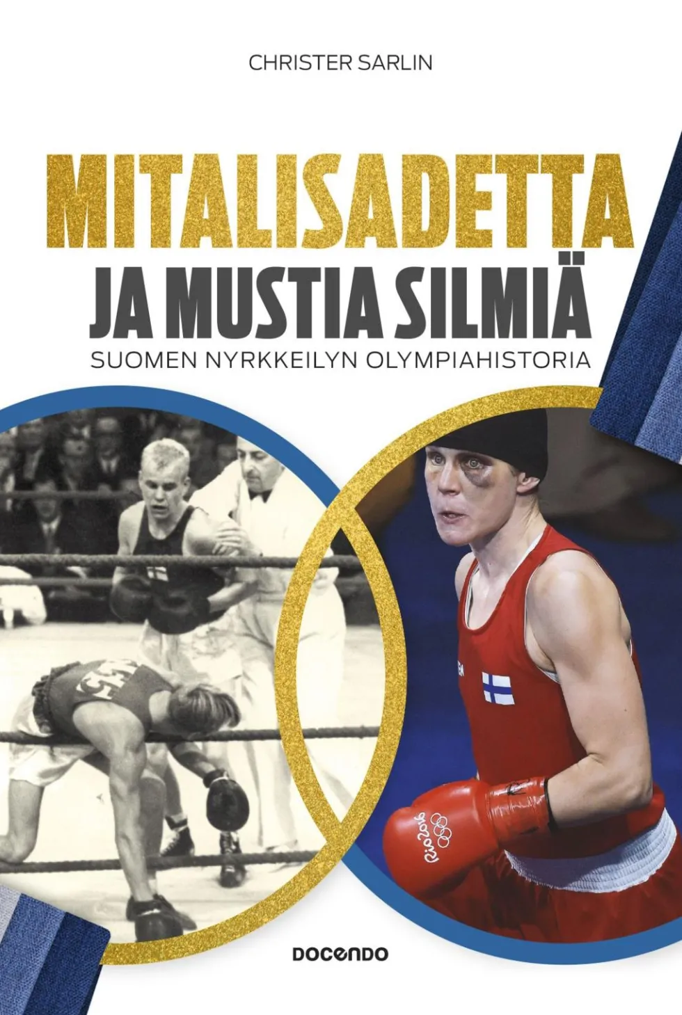 Mitalisadetta ja mustia silmiä