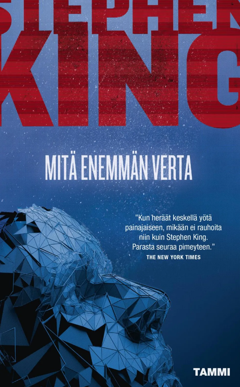 Mitä enemmän verta