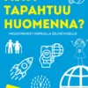 Mitä tapahtuu huomenna? – Megatrendit nopealla silmäyksellä