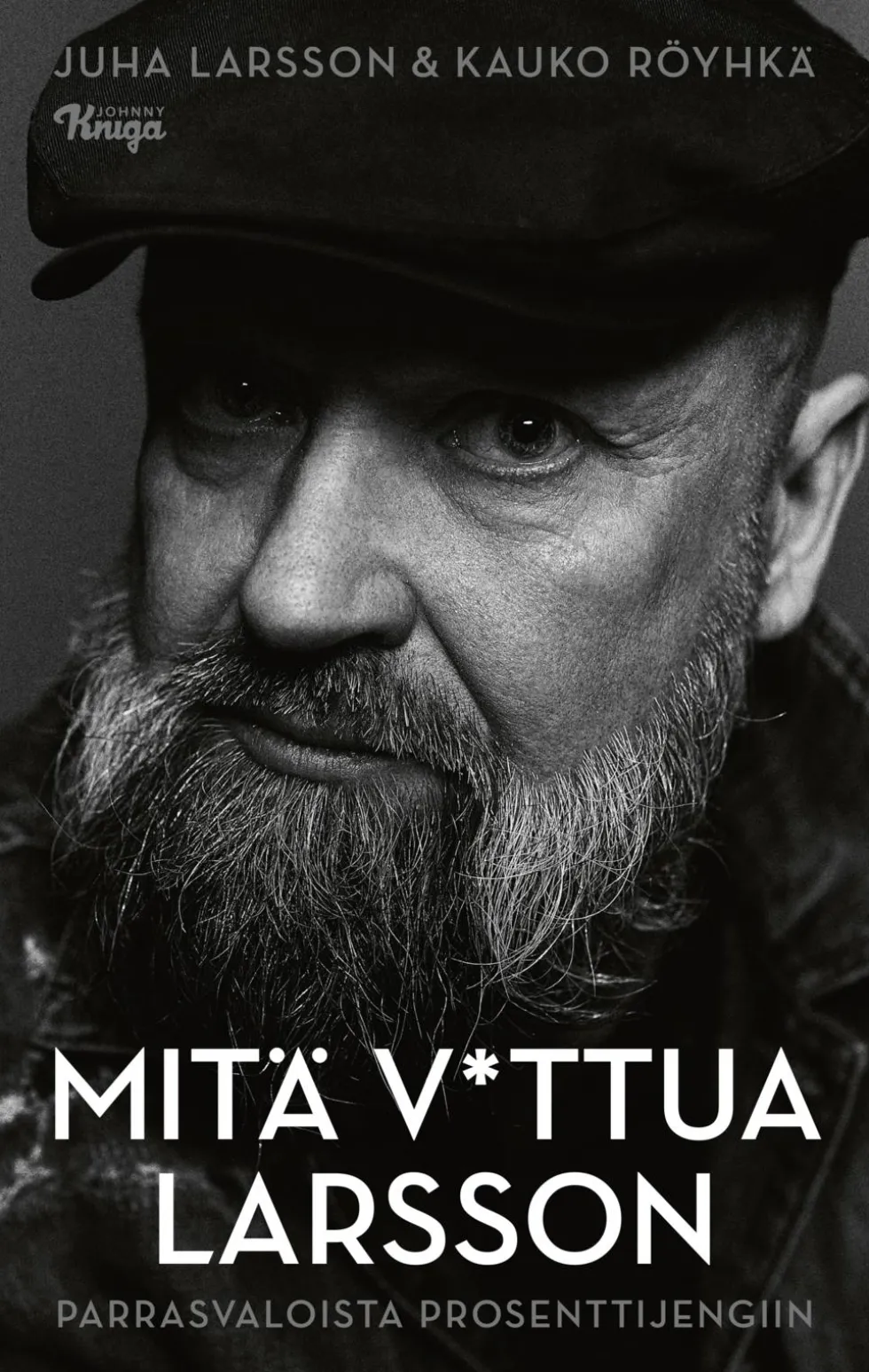 Mitä v*ttua Larsson