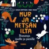 Mur ja metsän ilta