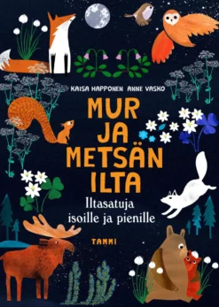 Mur ja metsän ilta