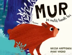 Mur ja mitä tuuli toi