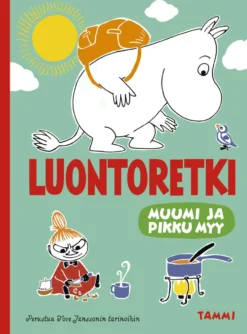 Muumi ja Pikku Myy. Luontoretki