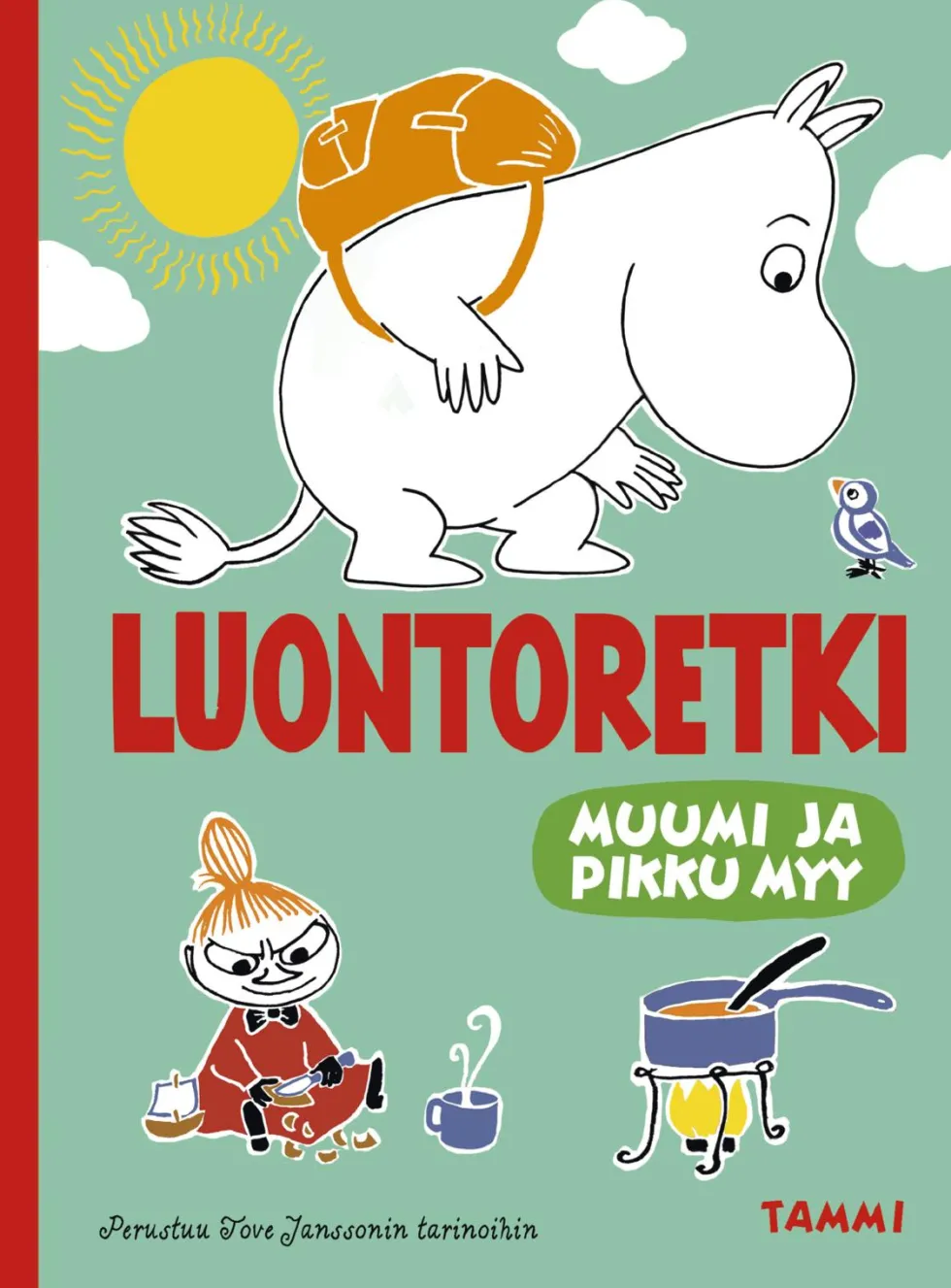 Muumi ja Pikku Myy. Luontoretki