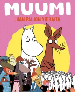 MUUMI: Liian paljon vieraita