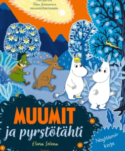 Muumit ja pyrstötähti. Näyttämökirja
