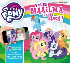 My Little Pony - Ponien maailma herää eloon!